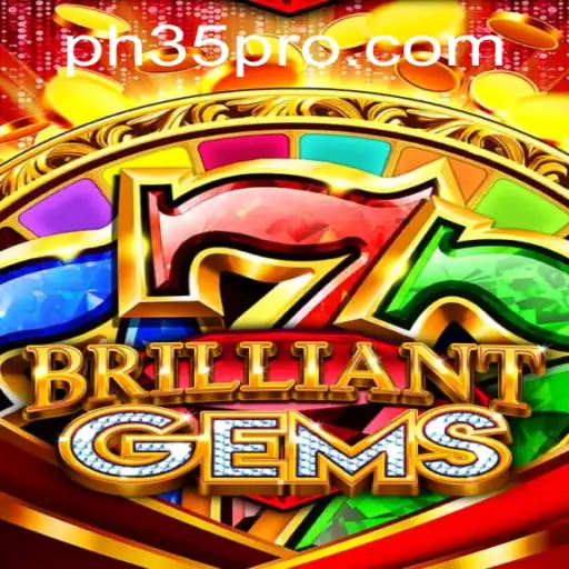 BrilliantGems: A Comprehensive Guide to PH 35