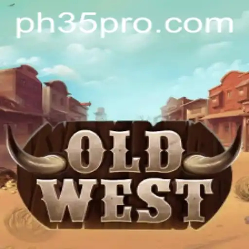 Explore the Thrilling World of OldWest: A Comprehensive Guide to PH 35