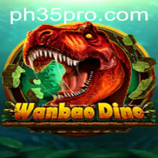 Explore the Exciting World of WanBaoDino with PH 35